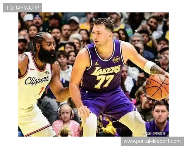 快船vs湖人洛城德比：哈登单核挑战东契奇詹姆斯，小卡缺阵影响攻防